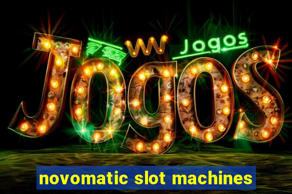 novomatic slot machines