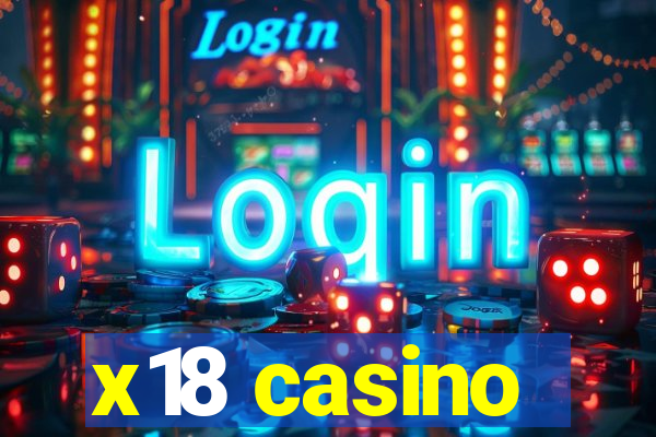 x18 casino