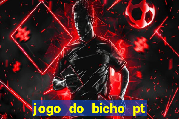 jogo do bicho pt sp 13h