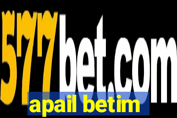 apail betim