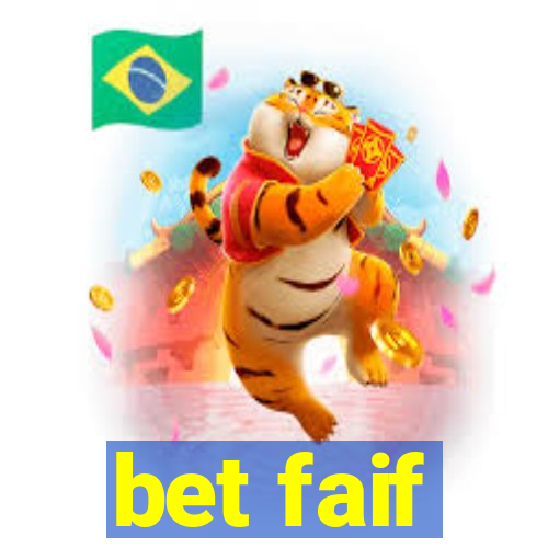 bet faif