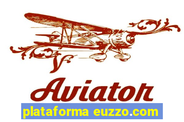 plataforma euzzo.com