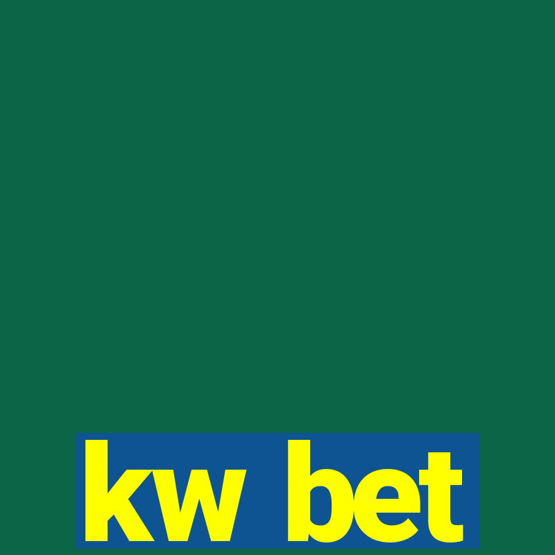 kw bet