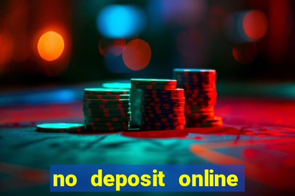 no deposit online casino bonuses