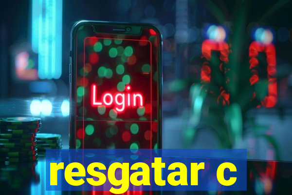 resgatar c