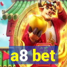 a8 bet