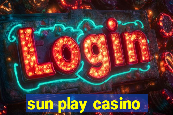 sun play casino