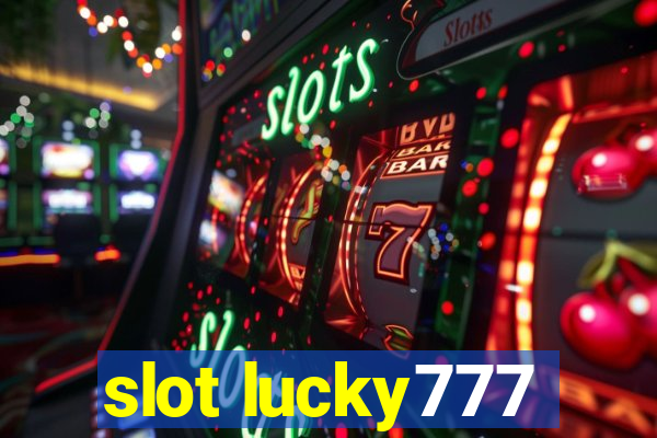 slot lucky777