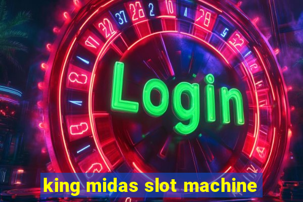 king midas slot machine