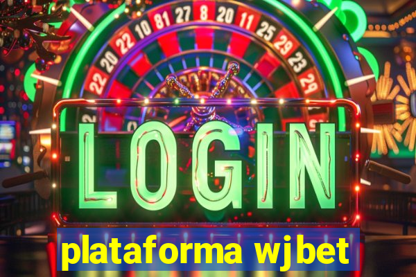 plataforma wjbet