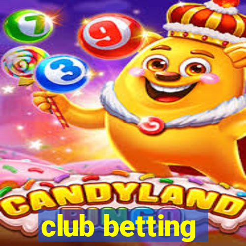 club betting