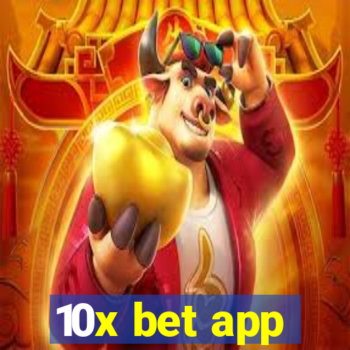 10x bet app