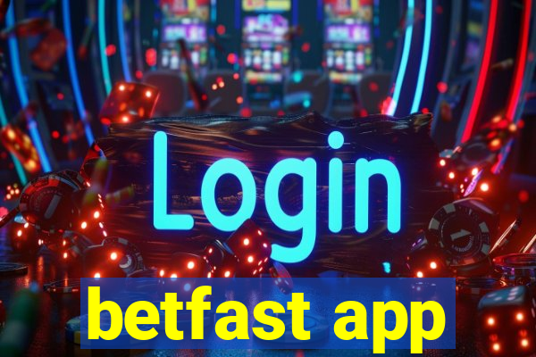 betfast app