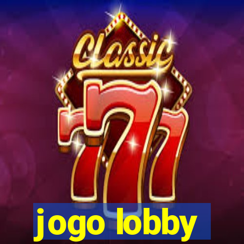 jogo lobby