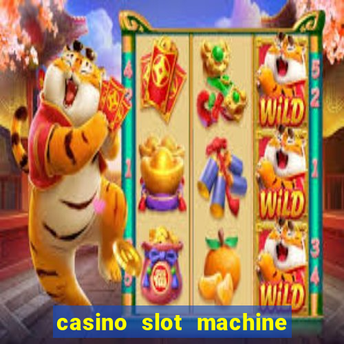 casino slot machine games for free