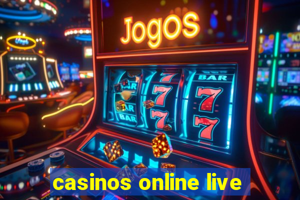 casinos online live