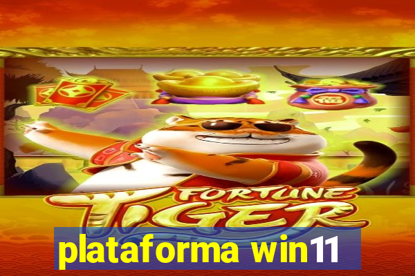 plataforma win11