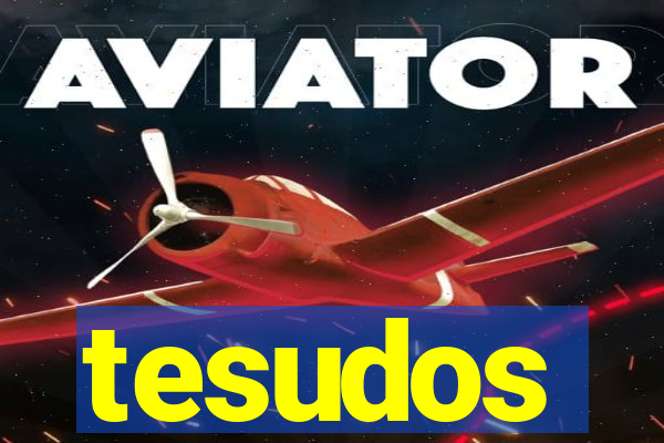 tesudos