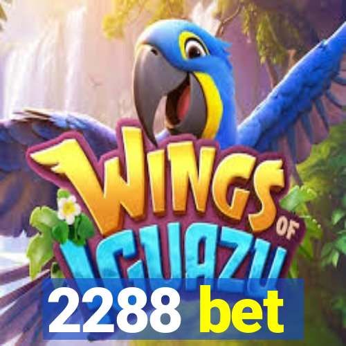 2288 bet