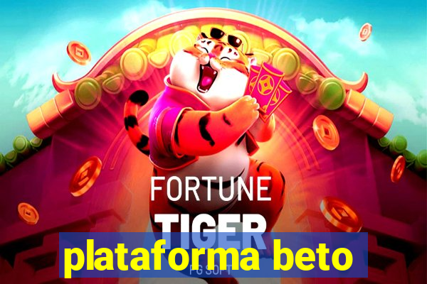 plataforma beto