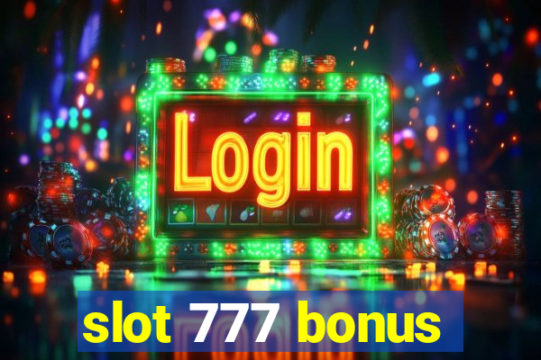 slot 777 bonus