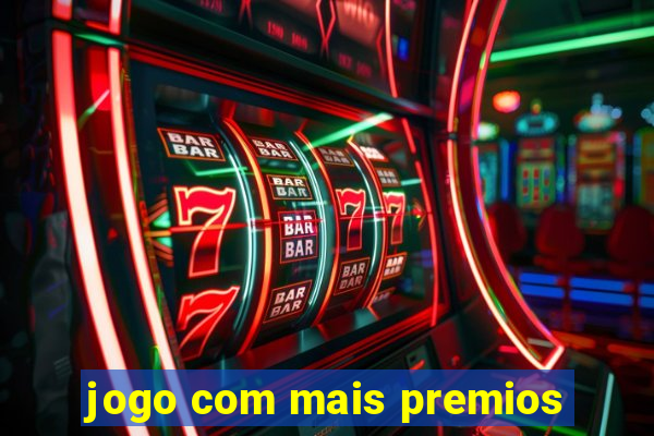 jogo com mais premios