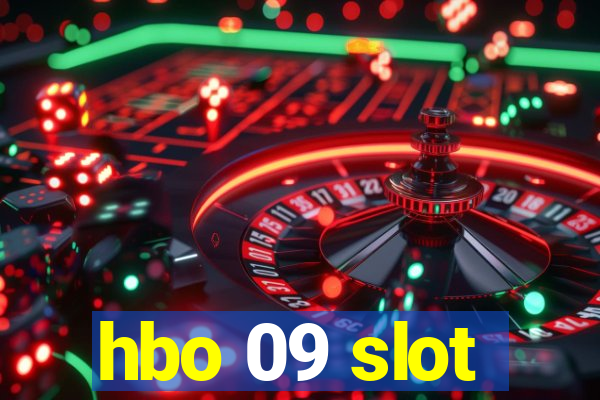 hbo 09 slot