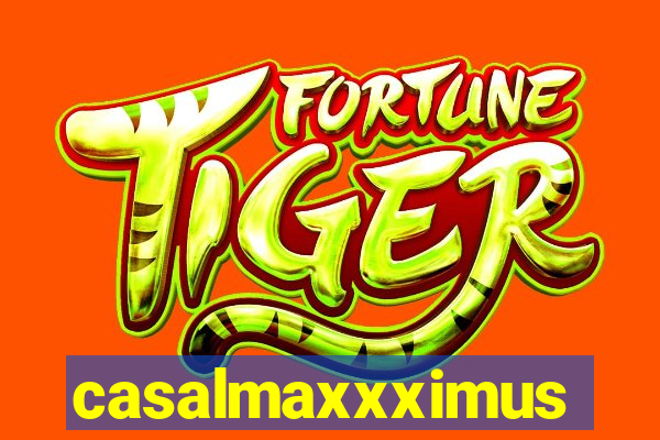 casalmaxxximus