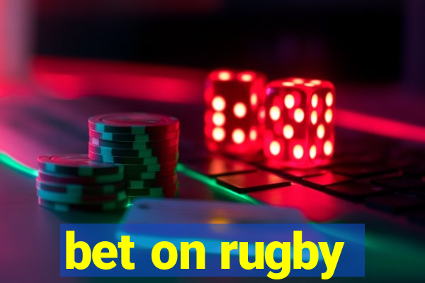 bet on rugby