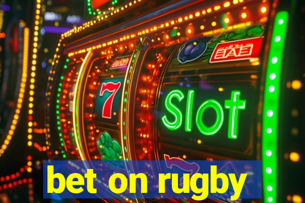 bet on rugby