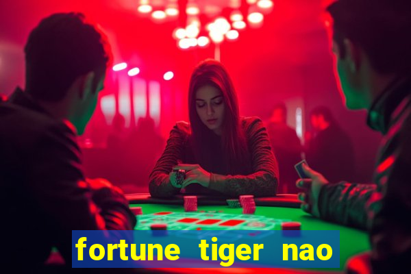 fortune tiger nao esta pagando