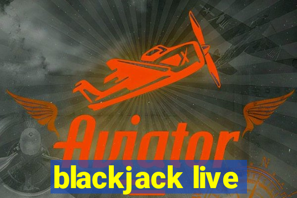 blackjack live