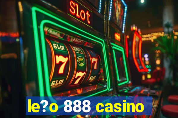 le?o 888 casino