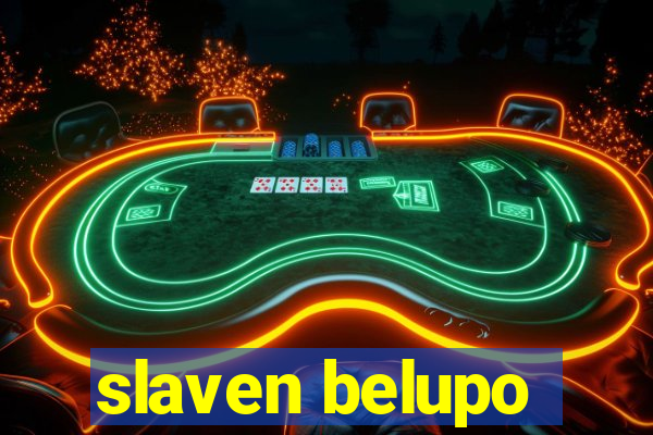 slaven belupo