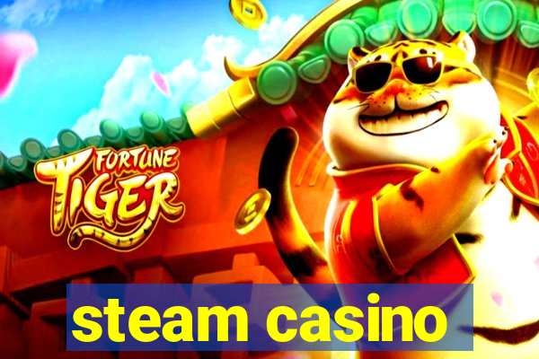 steam casino