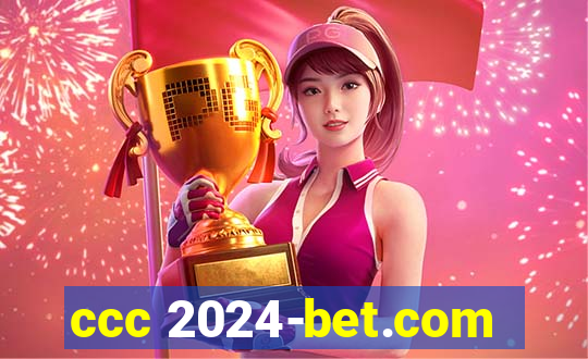 ccc 2024-bet.com