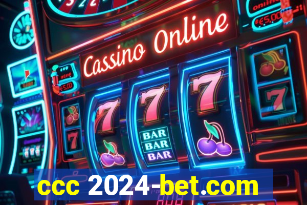 ccc 2024-bet.com