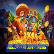 vinho conde de foucauld