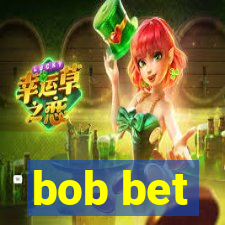 bob bet