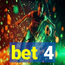 bet 4