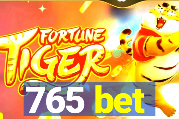 765 bet