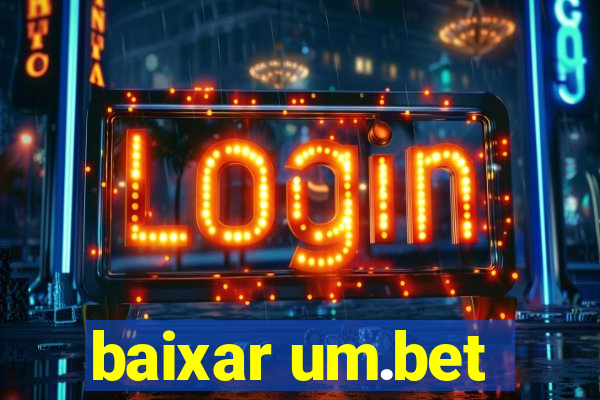 baixar um.bet