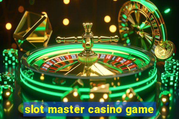 slot master casino game