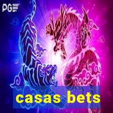 casas bets