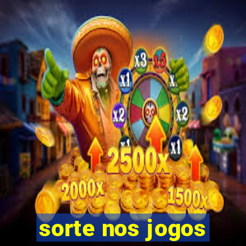 sorte nos jogos