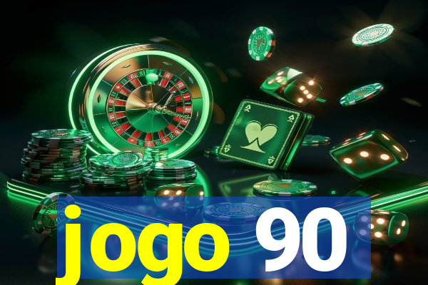 jogo 90