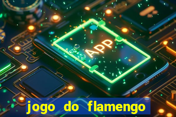 jogo do flamengo hoje quem ganha