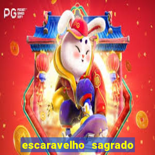 escaravelho sagrado e perigoso