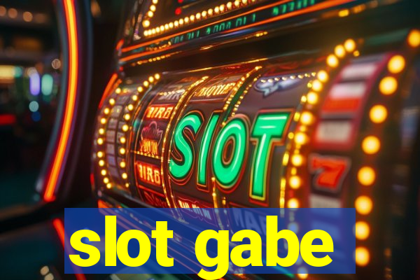 slot gabe