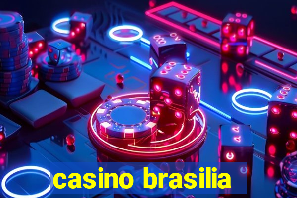 casino brasilia